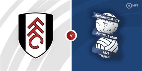 fulham soccerway|Birmingham City vs. Fulham .